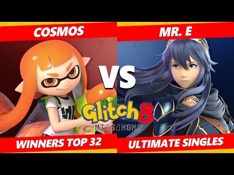 Glitch 8 SSBU - DEM I Mr. E (Lucina) Vs. Cosmos (Inkling) Smash Ultimate Tournament Winners Top 32