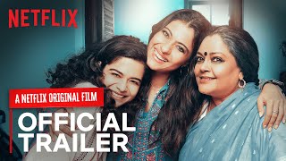 Tribhanga  Official Trailer  Kajol Mithila Palkar 