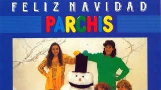 Parchis - Feliz Navidad (Villancicos)