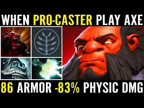 When Caster play AXE Max Armor Build + Mjollnir Draskyl Gameplay Dota 2