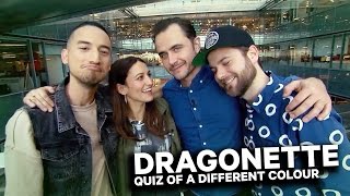 Dragonette - Group Hug! - Quiz of a Different Colour