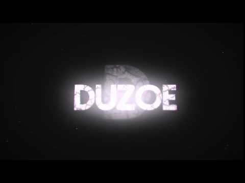 ✘Duzoe