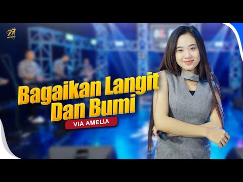 VIA AMELIA - BAGAIKAN LANGIT DAN BUMI | Feat. OM SERA ( Official Music Video )