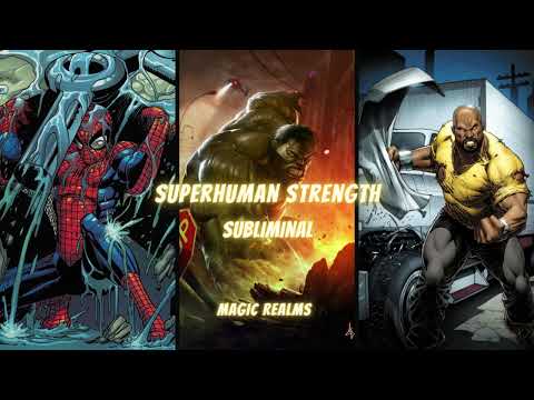 Superhuman Strength - Develop Super Strength - Subliminal