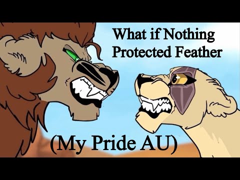 What if Nothing Protected Feather (My Pride AU)
