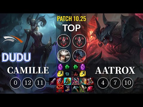HLE DuDu Camille vs Aatrox Top - KR Patch 10.25