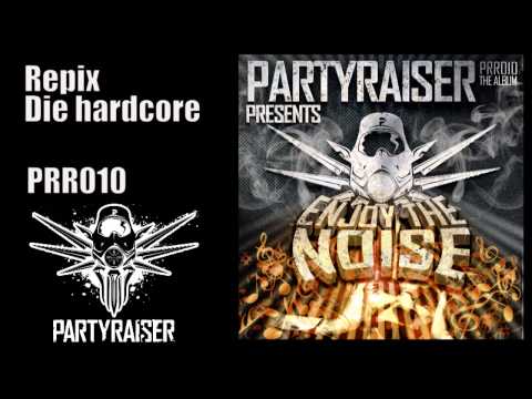 Repix - Die Hardcore