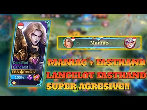 MANIAC + FASTHAND LANCELOT AGRESIVE || TOP GLOBAL LANCELOT 2022