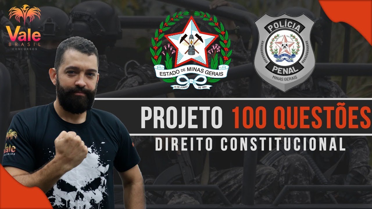 PROJETO 100 QUESTÕES - DIREITO CONSTITUCIONAL - AULA 1