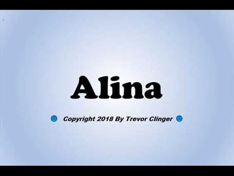 How To Pronounce Alina