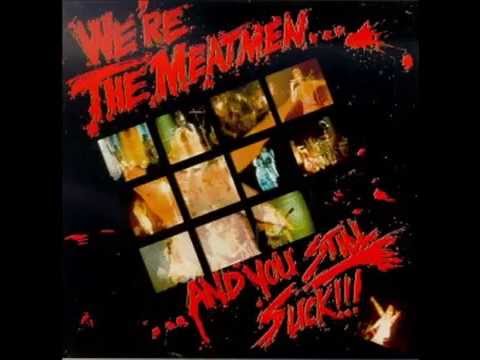 The Meatmen - We're The Meatmen... and You Still Suck!!! (Full Album)