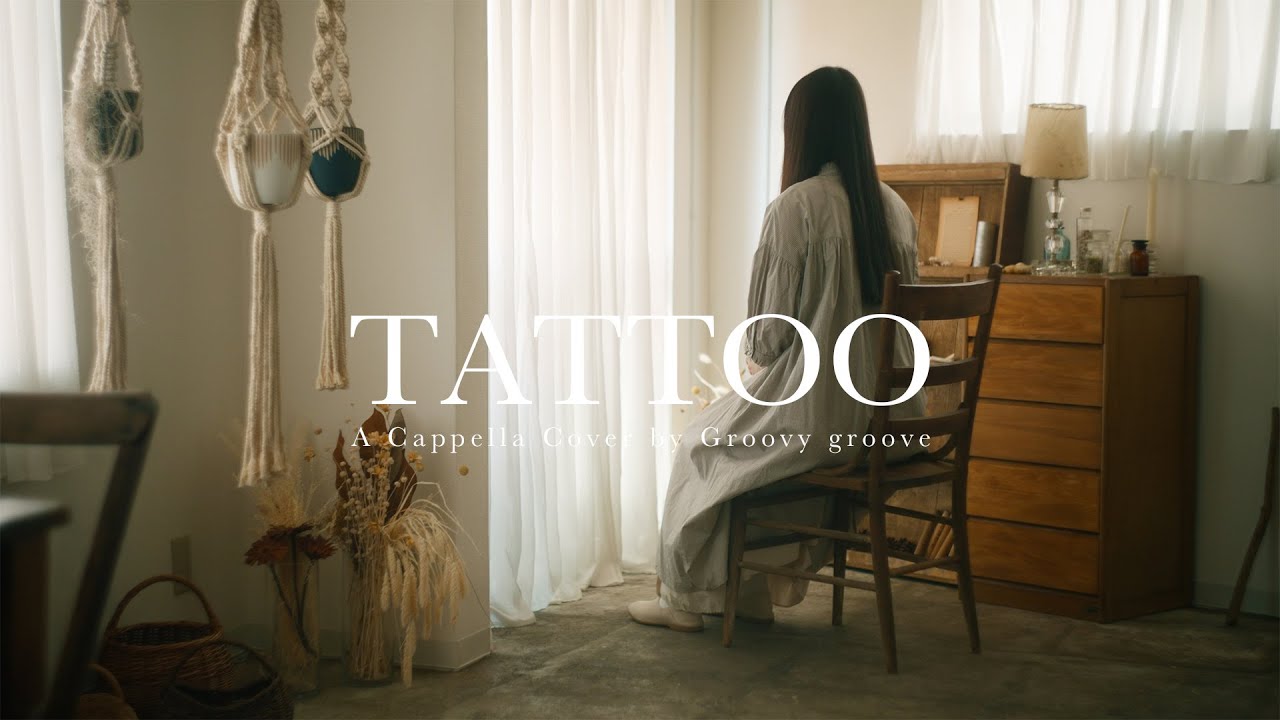 【アカペラ】TATTOO - Official髭男dism | A Cappella Cover by Groovy groove