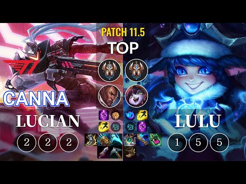 T1 Canna Lucian vs Lulu Top - KR Patch 11.5