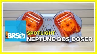 Neptune DOS Fluid Metering System Spotlight - BRStv