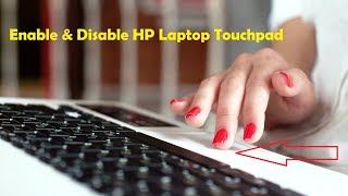 Quickly Enable & Disable Touchpad on HP Laptops