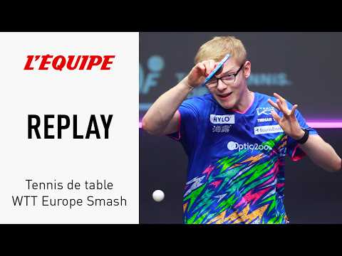Tennis de table - Le replay du match entre Félix Lebrun et Eduard Ionescu au WTT Europe Smash