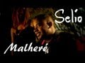 Selio - Malheré - Clip Officiel
