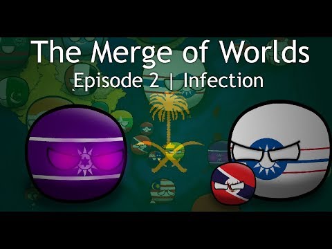 The Merge of Worlds | Episode 2 | Infection