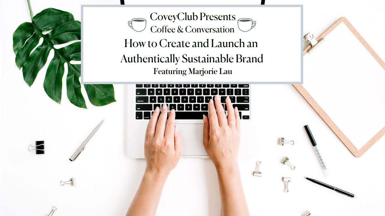 How to Create & Launch an Authentically Sustainable Brand