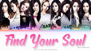 Girls’ Generation (少女时代) Find Your Soul Color Coded Lyrics (Chi/Pin/Eng)