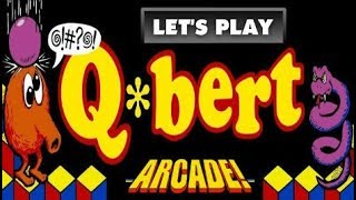 LET'S PLAY: Q*BERT (Arcade - With Commentary)