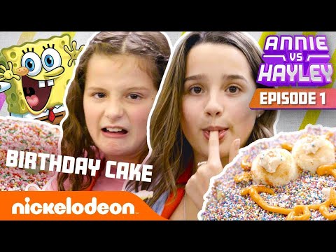 Annie & Hayley LeBlanc Make SpongeBob's Birthday Cake?! 🎂 Annie vs. Hayley: Ep 1 | Nick