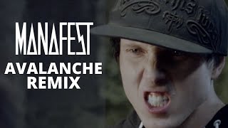 Manafest Avalanche Cinema Remix