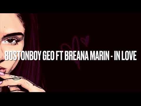 Bostonboy Geo ft Breana Marin - In LOVE