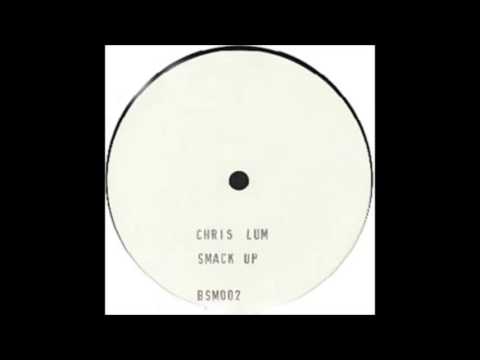 Chris Lum - Smack Up (Danny Marquez & Ferry B. Bubble Boogie Monkey Mix) (2003)