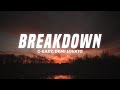 G-Eazy - Breakdown (Lyrics) ft. Demi Lovato