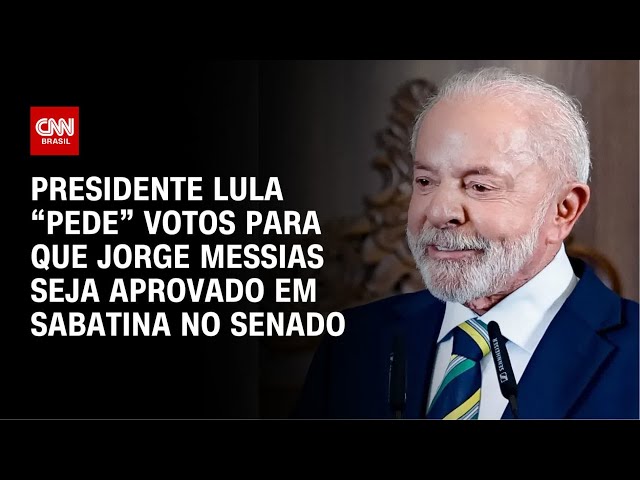 Lula: Quem tiver amigo senador, peça voto a Jorge Messias | CNN PRIME TIME