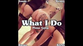What I Do | Plane Gang
