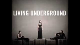Nico Vega: Living Underground