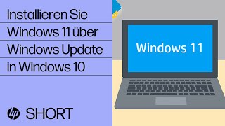 Installieren Sie Windows 11 über Windows Update in Windows 10 | @HPSupport #shorts