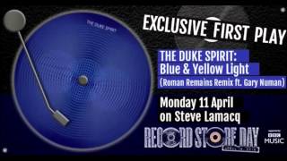 The Duke Spirit | Blue and Yellow Light (Roman Remains Remix ft. Gary Numan)