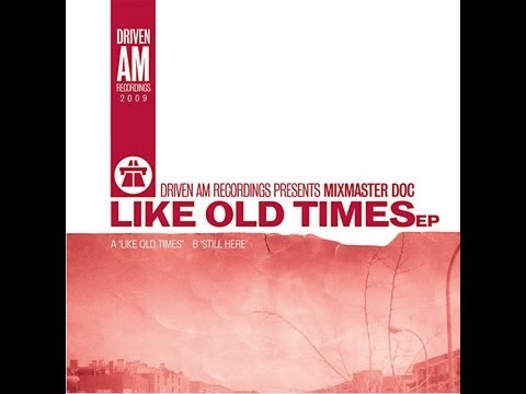 Mixmaster Doc - Still Here (Driven AM Recordings 002)