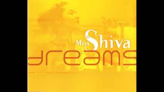 Miss Shiva - Dreams (Shiva´s Club Cut)