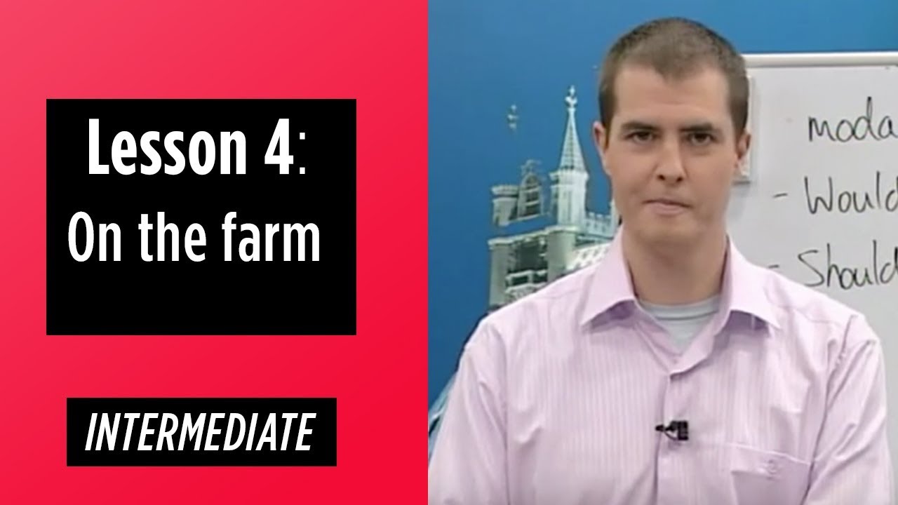 Intermediate Levels - Lesson 4: The farm