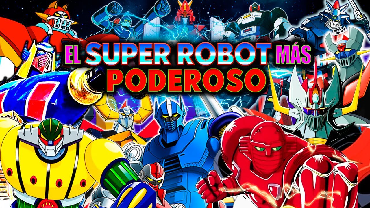 TOP 21 DEL SÚPER ROBOT MÁS PODEROSO
