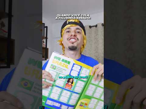 QUANDO VOCÊ COLA A FIGURINHA ERRADO #Shorts