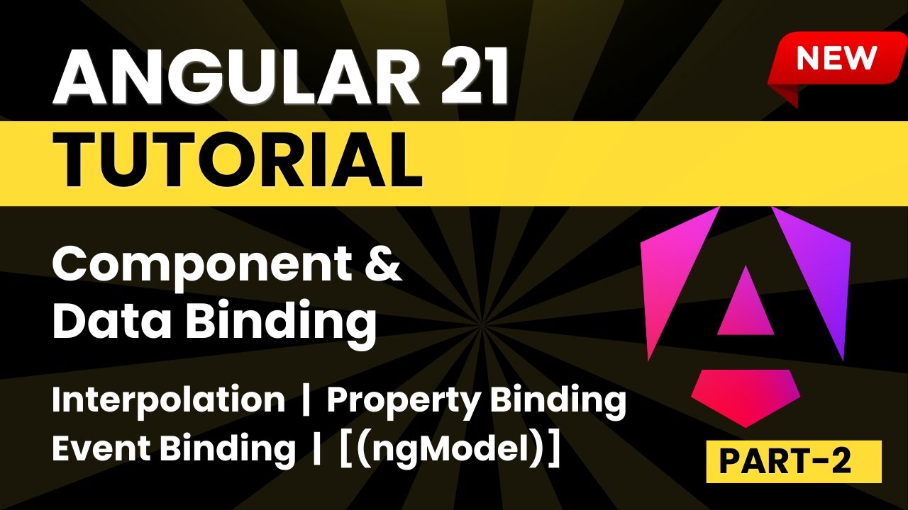 Angular 21 Tutorial for Beginners | Component | Data Biding | Part -2