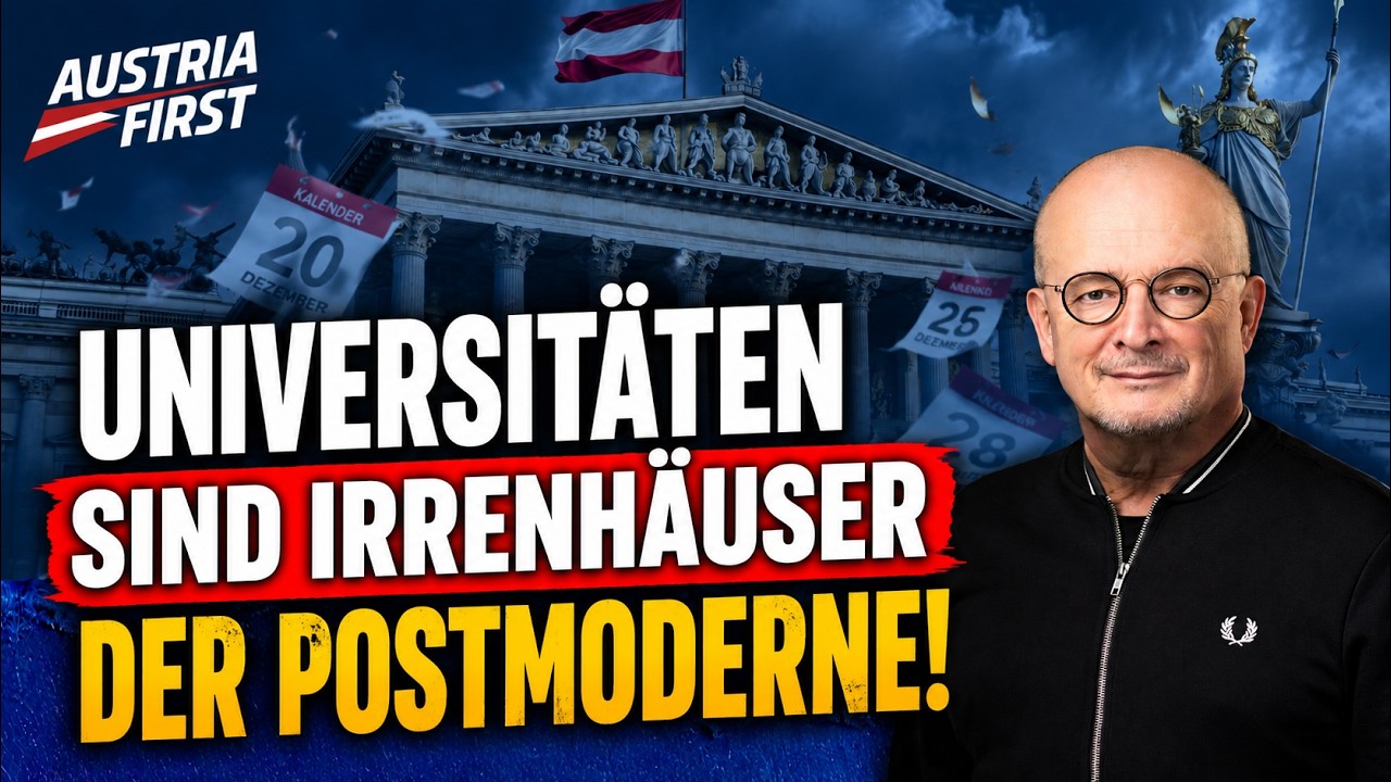 Universitäten sind die Irrenhäusern der Postmoderne! – Heinzlmaiers Wochenschau