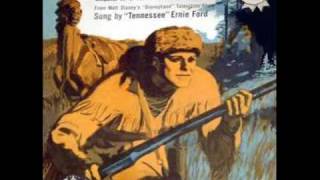 Tennessee Ernie Ford - The Ballad Of Davy Crockett ( 1956 )