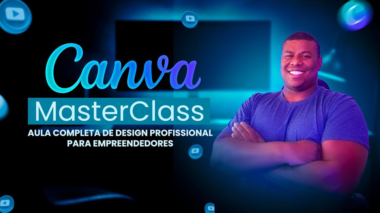 CANVA MASTERCLASS | Principios do Design Para empreendedores