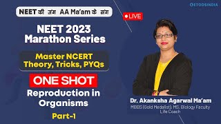 🔴NEET 2023 Marathon Series: One Shot | Reproduction in Organisms Par-1 | Biology by AA Ma'am | Etoos