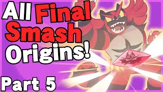 (OBSOLETE) All Final Smash Origins (part 5/5) - Super Smash Bros. Ultimate