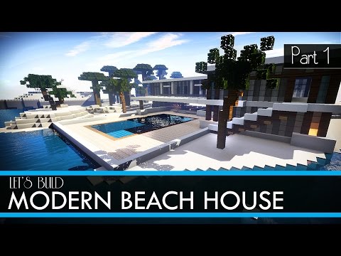 LunarGaming - Minecraft Let's Build - Modern Beach House - Part 1