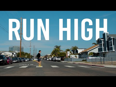 WHY I LIKE TO RUN HIGH