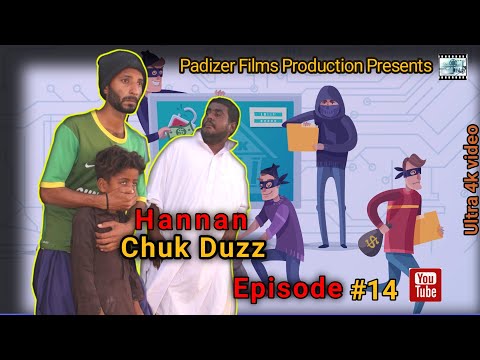 Hannan Chuk Duzz | balochi funny video | balochi film | #funny  episode #14