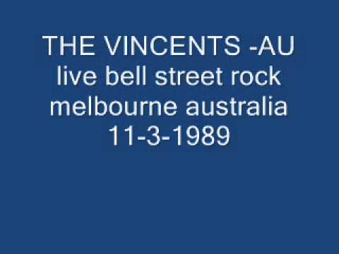 the vincents AU live bell st rock 1989